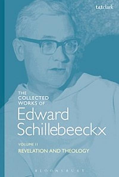 The Collected Works of Edward Schillebeeckx Volume 2