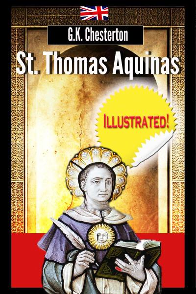St. Thomas Aquinas (illustrated & annotated)