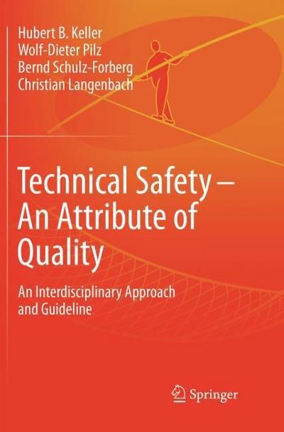 Technical Safety - An Attribute of Quality