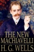 New Machiavelli - H. G. Wells