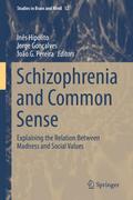 Schizophrenia and Common Sense