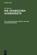 Das Buch der Auswahl von den Augenkrankheiten