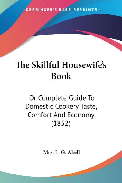 The Skillful Housewife’s Book