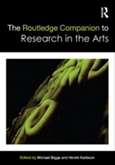 Routledge Companion to Research in the Arts
