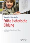 Frühe ästhetische Bildung ¿ mit Kindern künstleris