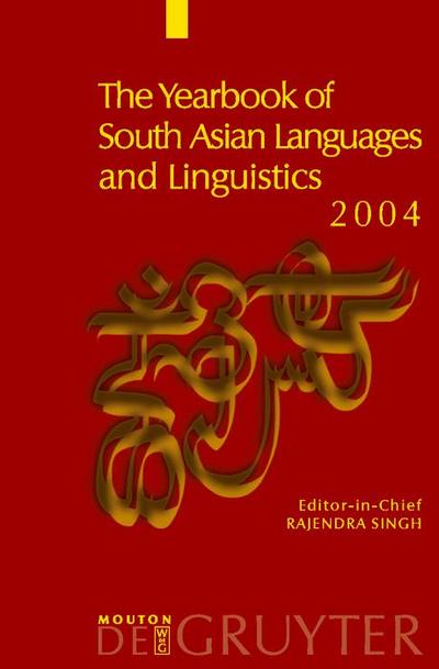 The Yearbook of South Asian Languages and Linguistics 2004