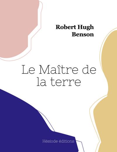 Le Maître de la terre (grand format)
