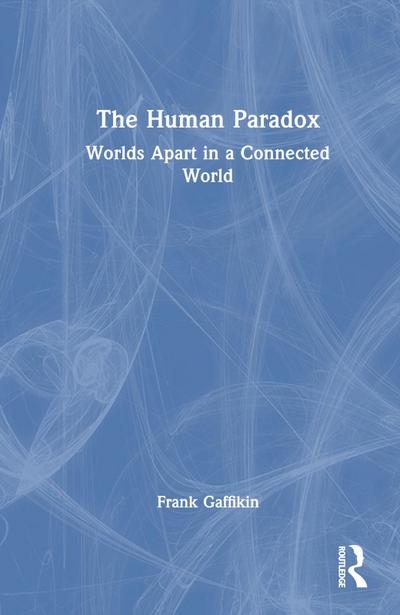 The Human Paradox