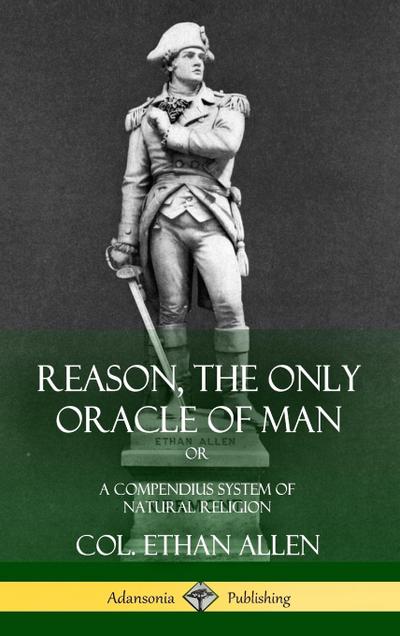 Reason, the Only Oracle of Man