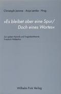 ’Es bleibet aber eine Spur/Doch eines Wortes’