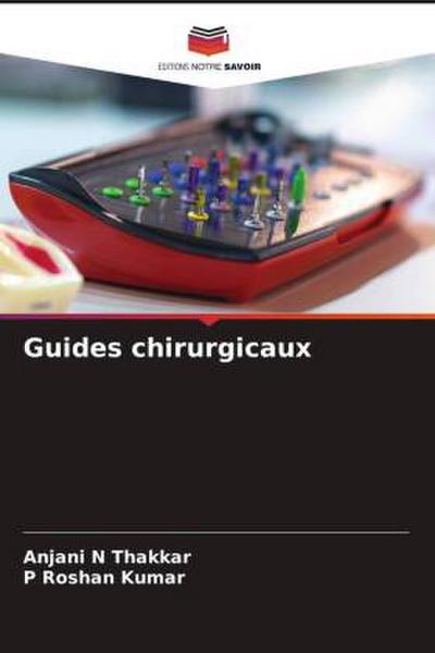 Guides chirurgicaux