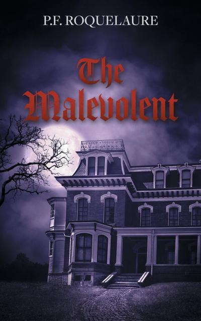 The Malevolent