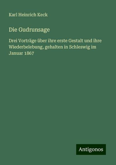 Keck, K: Gudrunsage