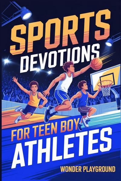 Sports Devotions for Teen Boy Athletes