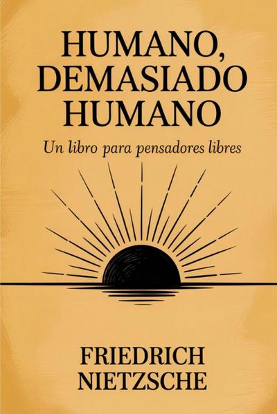 Humano, demasiado humano