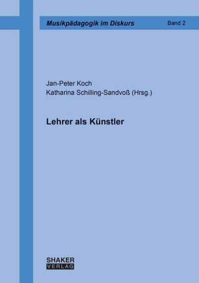 Lehrer als Künstler