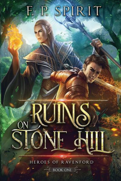 The Ruins on Stone Hill (Heroes of Ravenford Book 1)