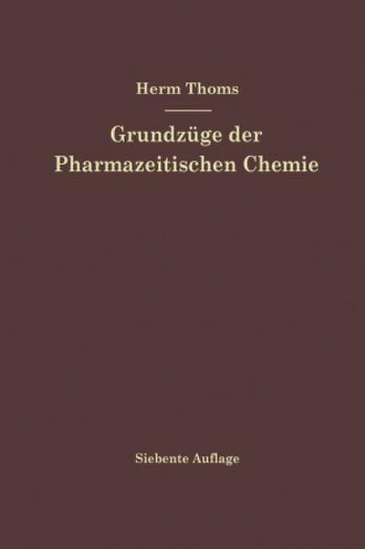 Grundzüge der Pharmazeutischen Chemie