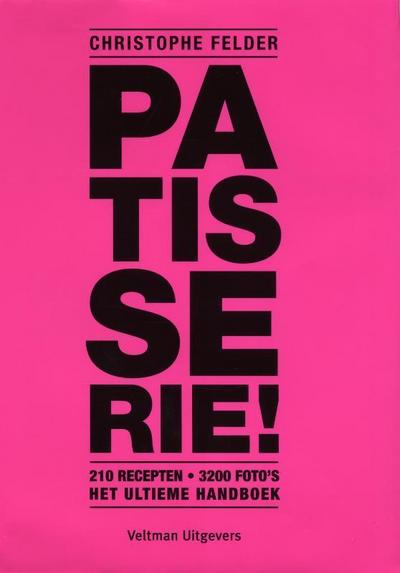 Felder, C: Patisserie!