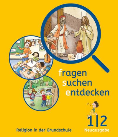 fragen - suchen - entdecken 1/2. Schülerbuch Bayern