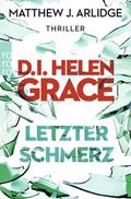 D.I. Helen Grace: Letzter Schmerz