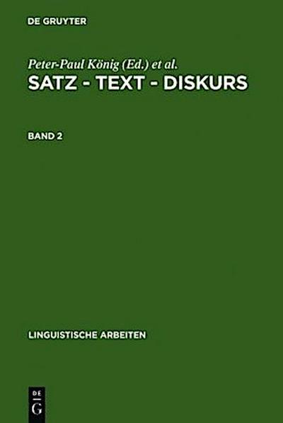 Satz - Text - Diskurs. Band 2