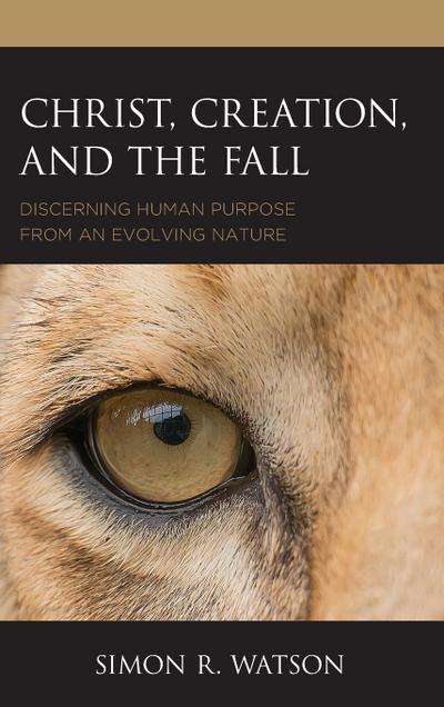 Christ, Creation, and the Fall