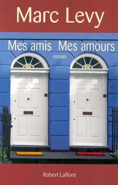 Mes Amis, mes amours