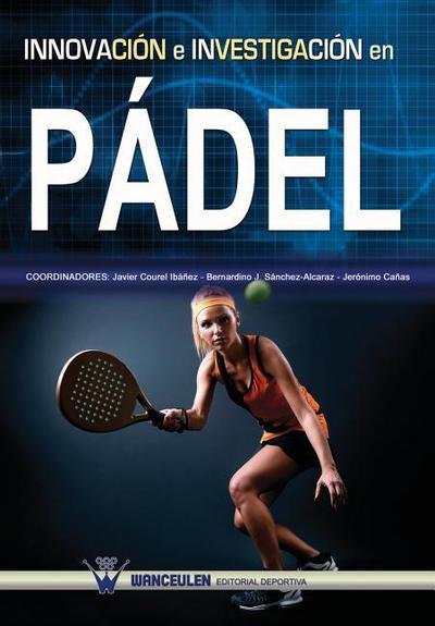 Innovación e investigación en pádel