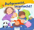 Aufgewacht, losgelacht!