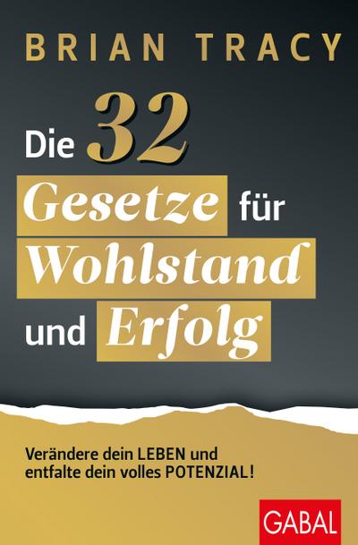 Die 32 Gesetze für Wohlstand und Erfolg