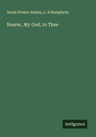 Nearer, My God, to Thee