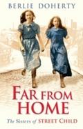 Far From Home: The sisters of Street Child (Street