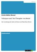 Velazques und ’Die Übergabe von Breda’