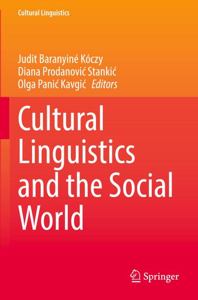 Cultural Linguistics and the Social World