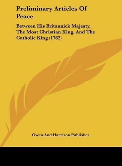 Preliminary Articles Of Peace - Owen And Harrison Publisher