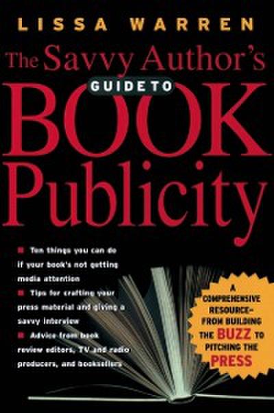 Savvy Author’s Guide to Book Publicity