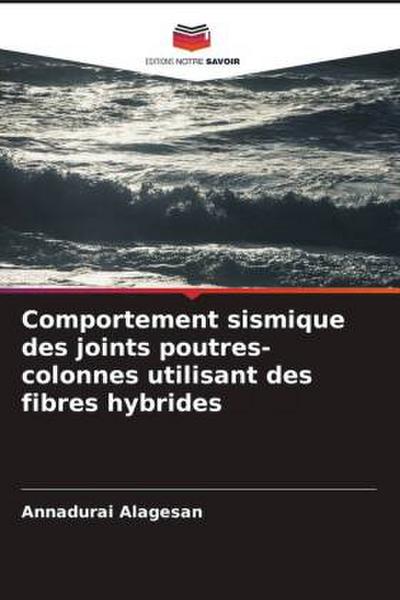 Comportement sismique des joints poutres-colonnes utilisant des fibres hybrides