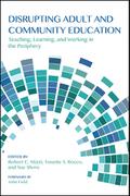 Disrupting Adult and Community Education