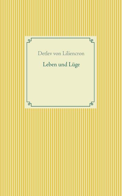 Leben und Lüge