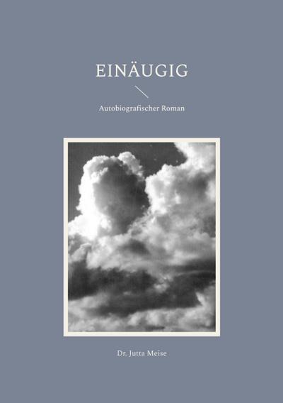 Einäugig