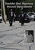 Inside the Agency - Secret Operations - I