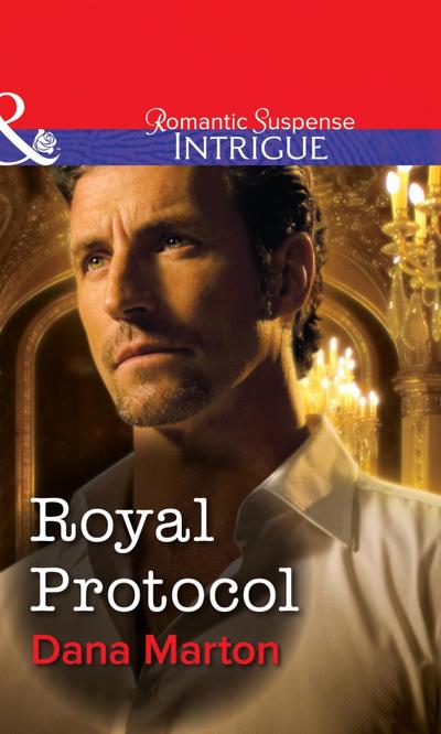 Marton, D: Royal Protocol (Mills & Boon Intrigue)