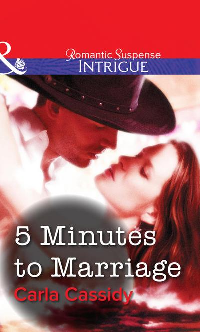 5 Minutes to Marriage (Mills & Boon Intrigue)