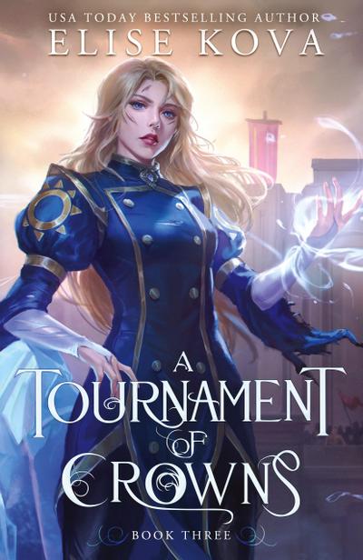 A Tournament of Crowns
