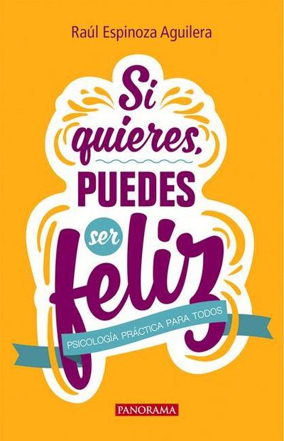 Si Quieres Puedes Ser Feliz