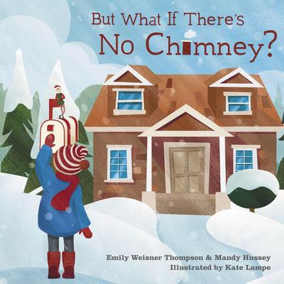 But What If There’s No Chimney?