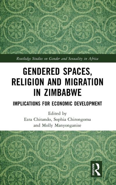 Gendered Spaces, Religion and Migration in Zimbabwe