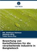 Bewertung von Kartoffelsorten für die verarbeitende Industrie in Bangladesch