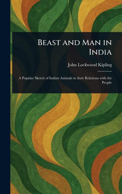 Beast and Man in India